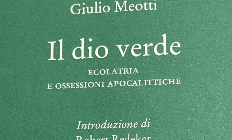 Photo of “Il dio verde”, il nuovo saggio di Giulio Meotti